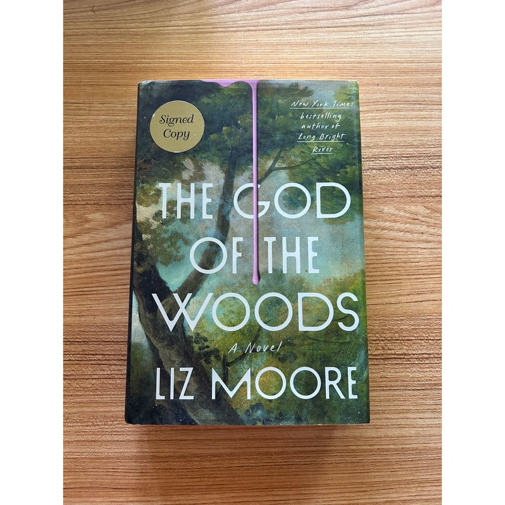 The God of the Woods by Liz Moore Signed First Edition Hardcover Mystery Novel